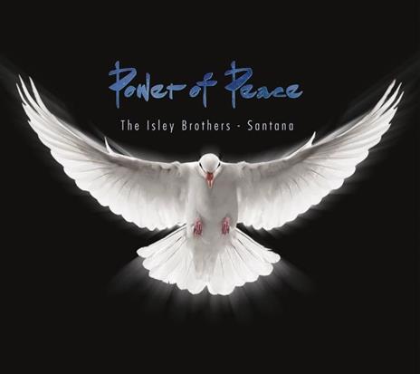 Power of Peace - CD Audio di Santana,Isley Brothers