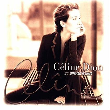 S'il Suffisait D'aimer - Vinile LP di Céline Dion