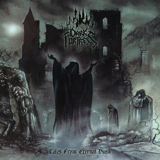 Tales from Eternal Dusk (Reissue Digipack Special Edition) - CD Audio di Dark Fortress
