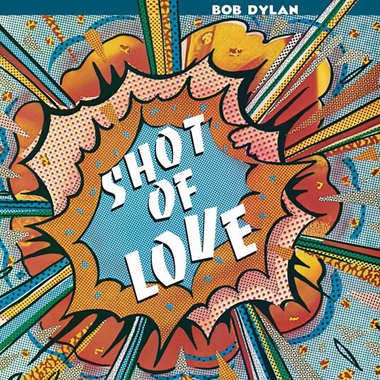 Shot of Love - Vinile LP di Bob Dylan