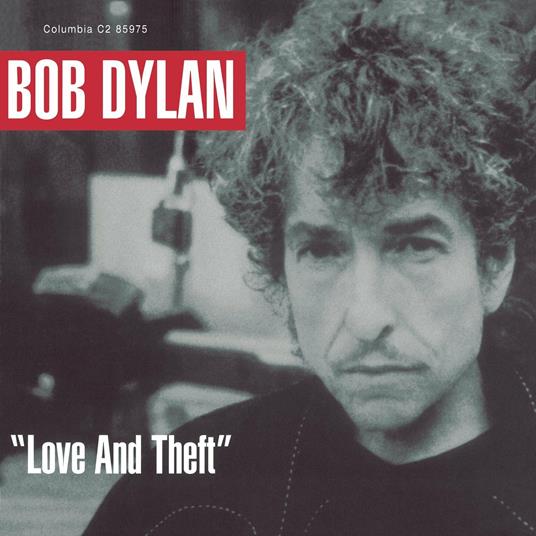 Love and Theft - Vinile LP di Bob Dylan