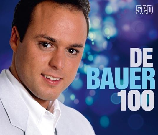 De Bauer 100 - CD Audio di Frans Bauer