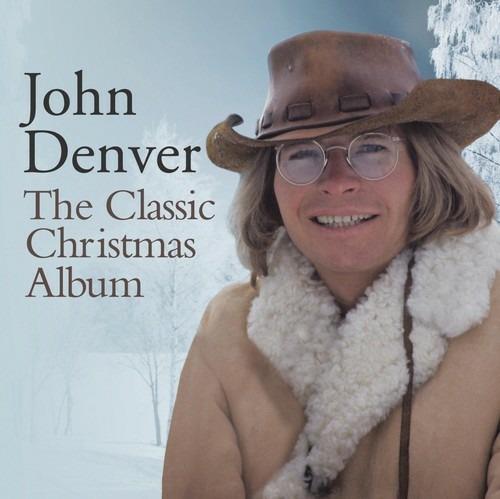 Classic Christmas Album - CD Audio di John Denver