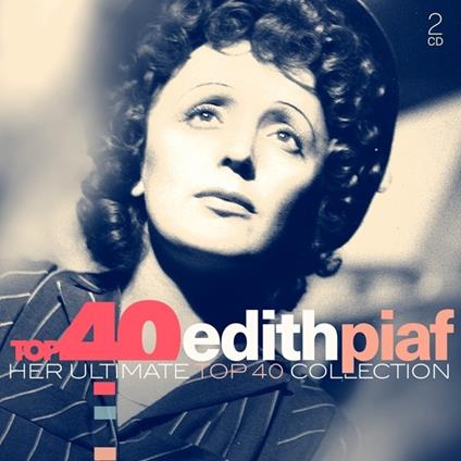 Top 40 Edith Piaf (Digipack) - CD Audio di Edith Piaf