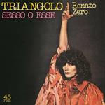 Triangolo - Sesso o esse (45 RPM LP 12