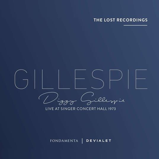 Live at Singer Concert Hall 1973 - CD Audio di Dizzy Gillespie
