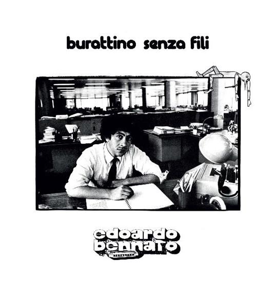 Burattino senza fili (Legacy Edition) - Vinile LP + CD Audio di Edoardo Bennato