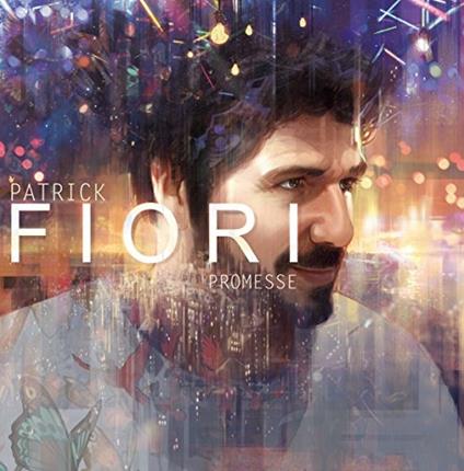 Promesse (Digisleeve) - CD Audio di Patrick Fiori