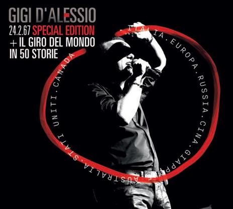 24 Febbraio 1967 + Il giro del mondo in 50 storie (Special Edition) - CD Audio + DVD di Gigi D'Alessio