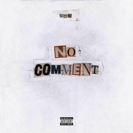 No Comment - CD Audio di Nitro