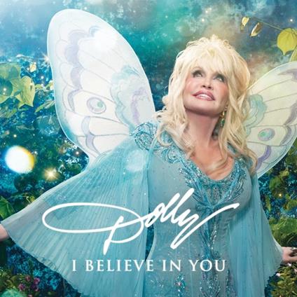 I Believe In You - CD Audio di Dolly Parton