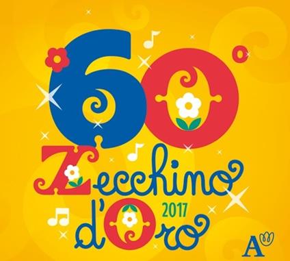 Zecchino d'oro 2017. 60a Edizione - CD Audio + DVD di Piccolo Coro dell'Antoniano