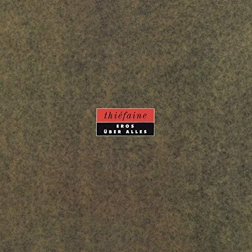 Eros Uber Alles - CD Audio di Hubert-Félix Thiéfaine