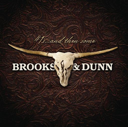 #1S .. And Then Some (Gold Series) (2 Cd) - CD Audio di Brooks & Dunn