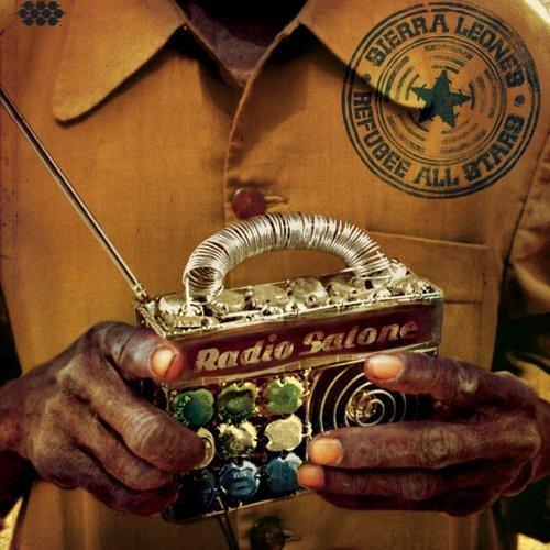 Radio Salone - CD Audio di Sierra Leone's Refugee All Star
