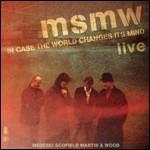 In Case the World Changes Its Mind. Live - CD Audio di John Scofield,John Medeski,Chris Wood,Billy Martin