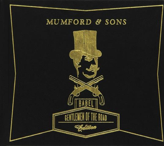 Babel (Gentlemen Of The Road Edition) - CD Audio di Mumford & Sons