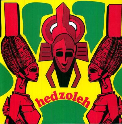 Hedzoleh Soundz - Hedzoleh - Vinile LP