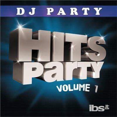 Dj Party: Hits Party Vol. 1 - CD Audio