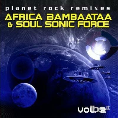 Planet Rock Remixes Vol. 2 - CD Audio di Afrika Bambaataa