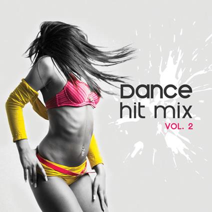 Dance Hit MIX Vol. 2 - CD Audio