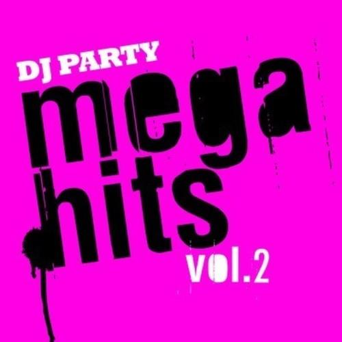 DJ Party: Mega Hits Vol.2 - CD Audio