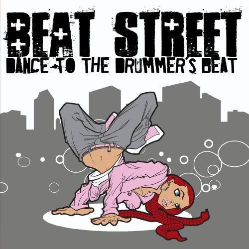 Beat Street - Dance To The Drummer'S Beat - CD Audio