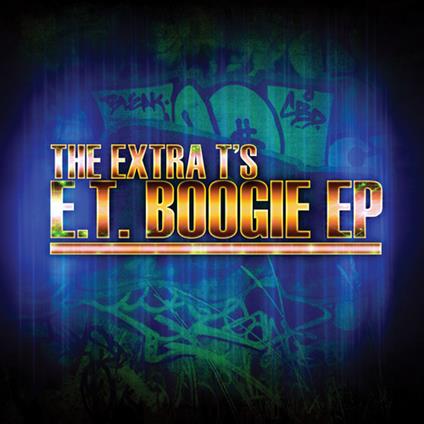 Extra T'S (The) - E.T. Boogie Ep - CD Audio