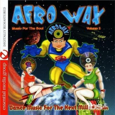 Afrowax 2: Dance Music For Next Millennium - CD Audio