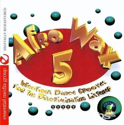 Afrowax 5: Infectious Dance Grooves - CD Audio