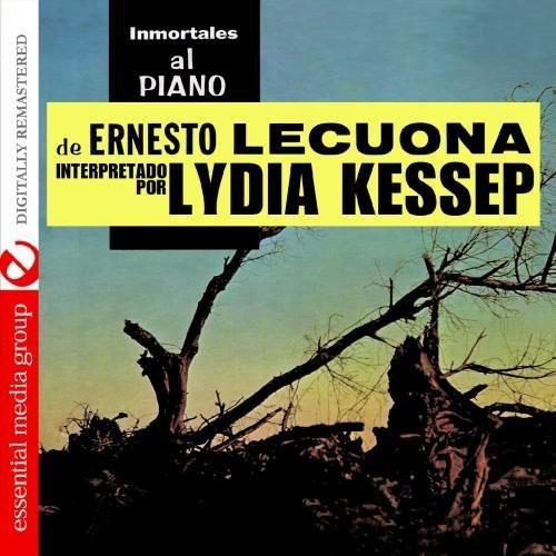 Lydia Kessep - Immortales Al Piano De Ernesto Lecuona - CD Audio