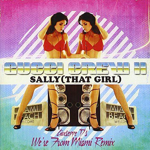 Gucci Crew Ii - Sally: That Girl - CD Audio