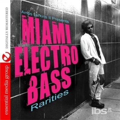Miami Electro Bass Rarities - CD Audio