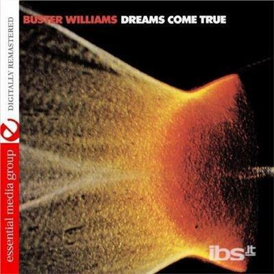 Dreams Come True - CD Audio di Buster Williams