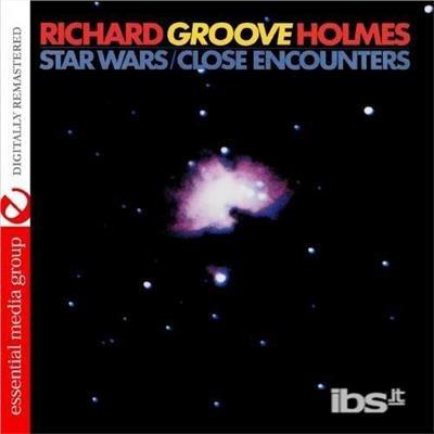 Star Wars - Close Encounters - CD Audio di Richard Groove Holmes