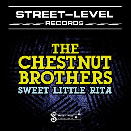 Chestnut Brothers (The) - Sweet Little Rita - CD Audio