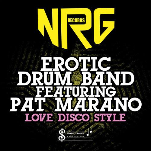 Love Disco Style - CD Audio di Erotic Drum Band
