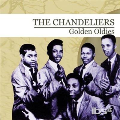 Golden Oldies - CD Audio di Chandeliers