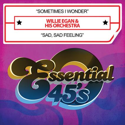 Sometimes I Wonder - CD Audio di Willie Egan