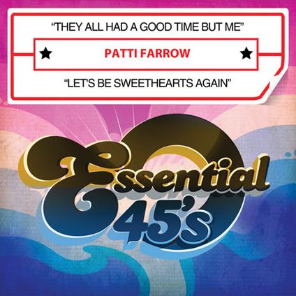 Patti Farrow - They All Had A Good Time But Me - CD Audio