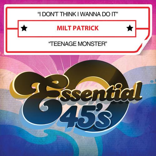 Milt Patrick - I Don'T Think I Wanna Do It - CD Audio