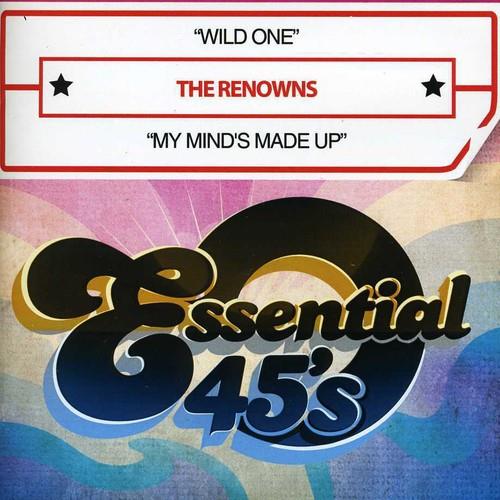 Renowns (The) - Wild One / My Mind'S Made Up - CD Audio