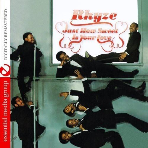 Just How Sweet Is Your Love - CD Audio di Rhyze