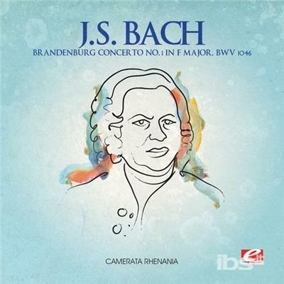 Brandenburg Concerto 1 F Major - CD Audio di Johann Sebastian Bach