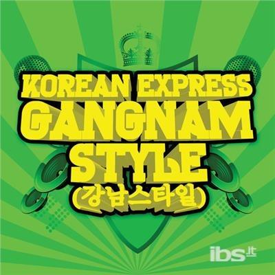Gangnam Style Extended Mix - CD Audio di Korean Express