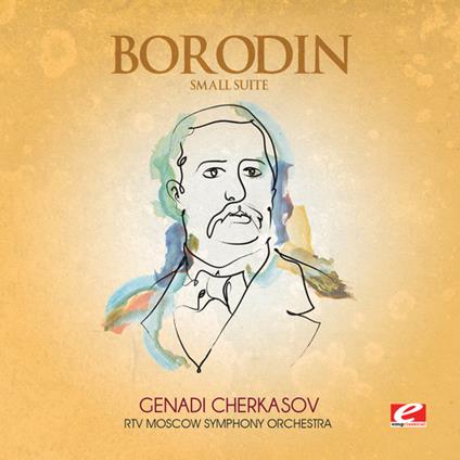 Small Suite - CD Audio di Alexander Borodin