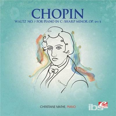 Waltz 7 For Piano C-Sharp Minor Op.64 2 - CD Audio di Frederic Chopin
