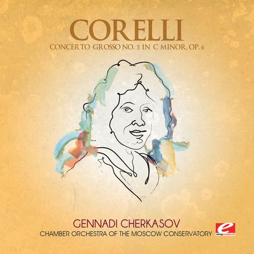Concerto Grosso 3 C Minor - CD Audio di Arcangelo Corelli