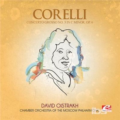 Concerto Grosso 3 C Minor - CD Audio di Arcangelo Corelli