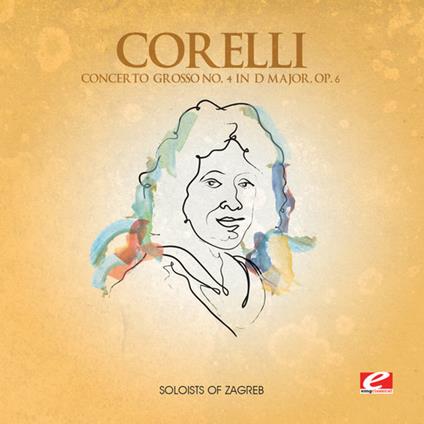 Concerto Grosso 4 D Major - CD Audio di Arcangelo Corelli